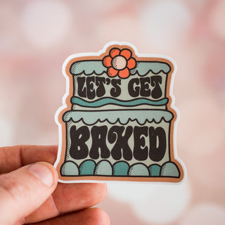 Let's Get Baked Waterproof Vinyl Sticker