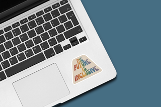 The Future is Inclusive Waterproof Vinyl Sticker