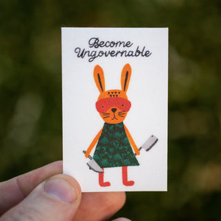 Become Ungovernable Waterproof Vinyl Sticker