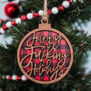 Happy Fucking Holidays Ornament