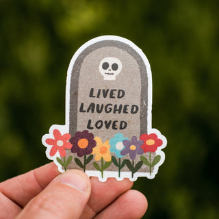 Lived Laughed Loved Waterproof Vinyl Sticker