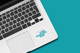 President of the Overachiever's Club Waterproof Vinyl Sticker