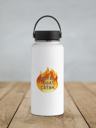 Maybe Today Satan Waterproof Vinyl Sticker