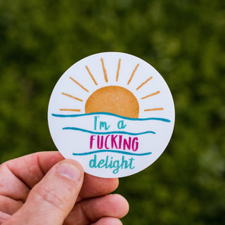 I'm a Fucking Delight Waterproof Vinyl Sticker
