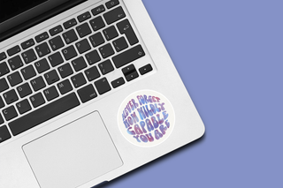 Never Forget How Wildly Capable You Are Waterproof Vinyl Sticker