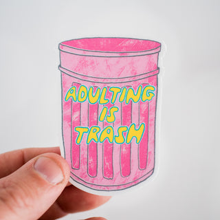 Adulting is Trash Waterproof Vinyl Sticker