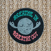Breathe In Breathe Out Moon Waterproof Vinyl Sticker